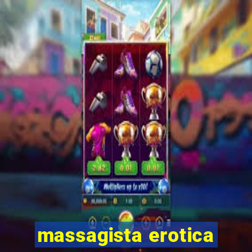 massagista erotica